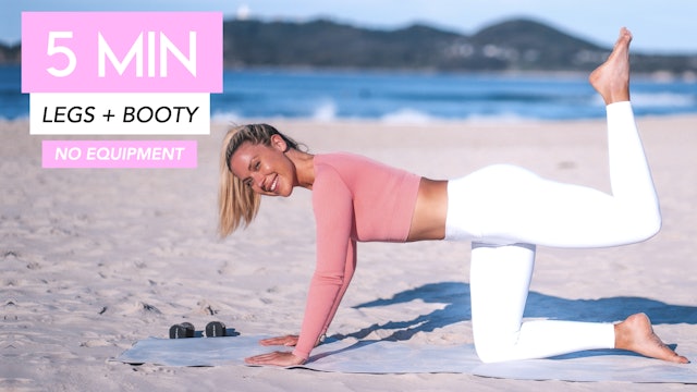 5 MIN SLIMMER LEGS + TONED BOOTY (NO EQUIPMENT)