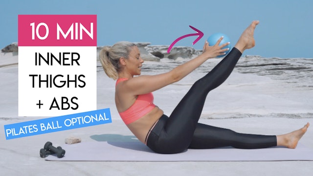 10 MIN ABS AND INNER THIGHS TONING WITH PILATES BALL