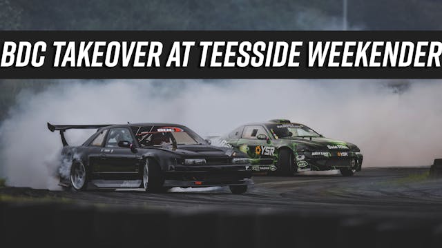 BDC Takeover at Teesside Weekender