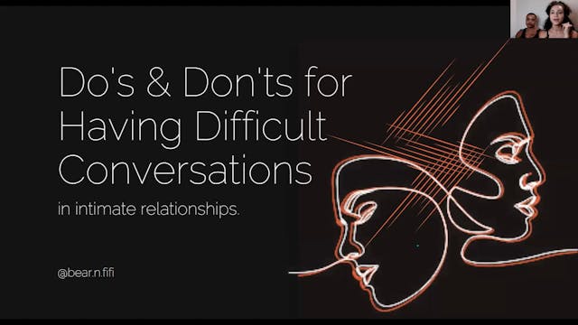 Do's & Don'ts for Having Difficult Conversations in Intimate Relationships