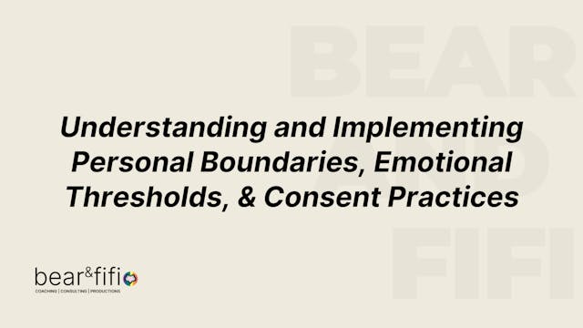 Boundaries, Thresholds, and Consent