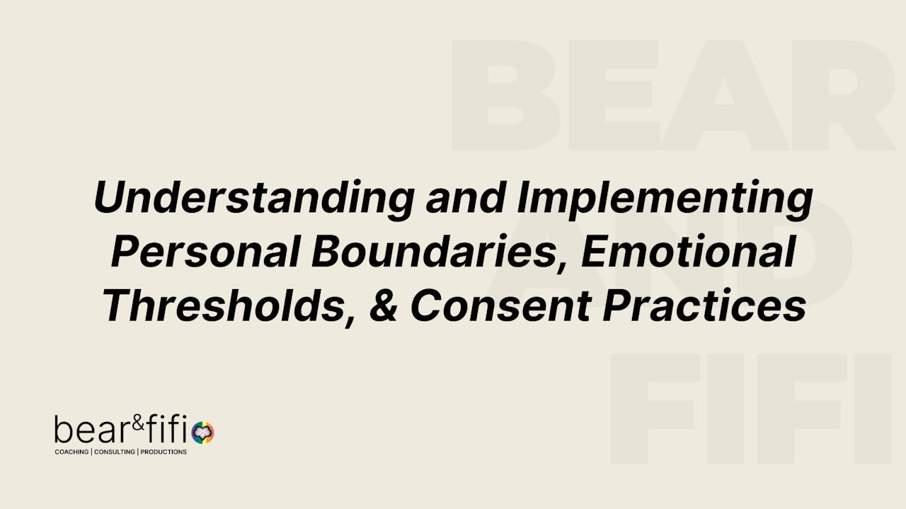 Boundaries, Thresholds, and Consent