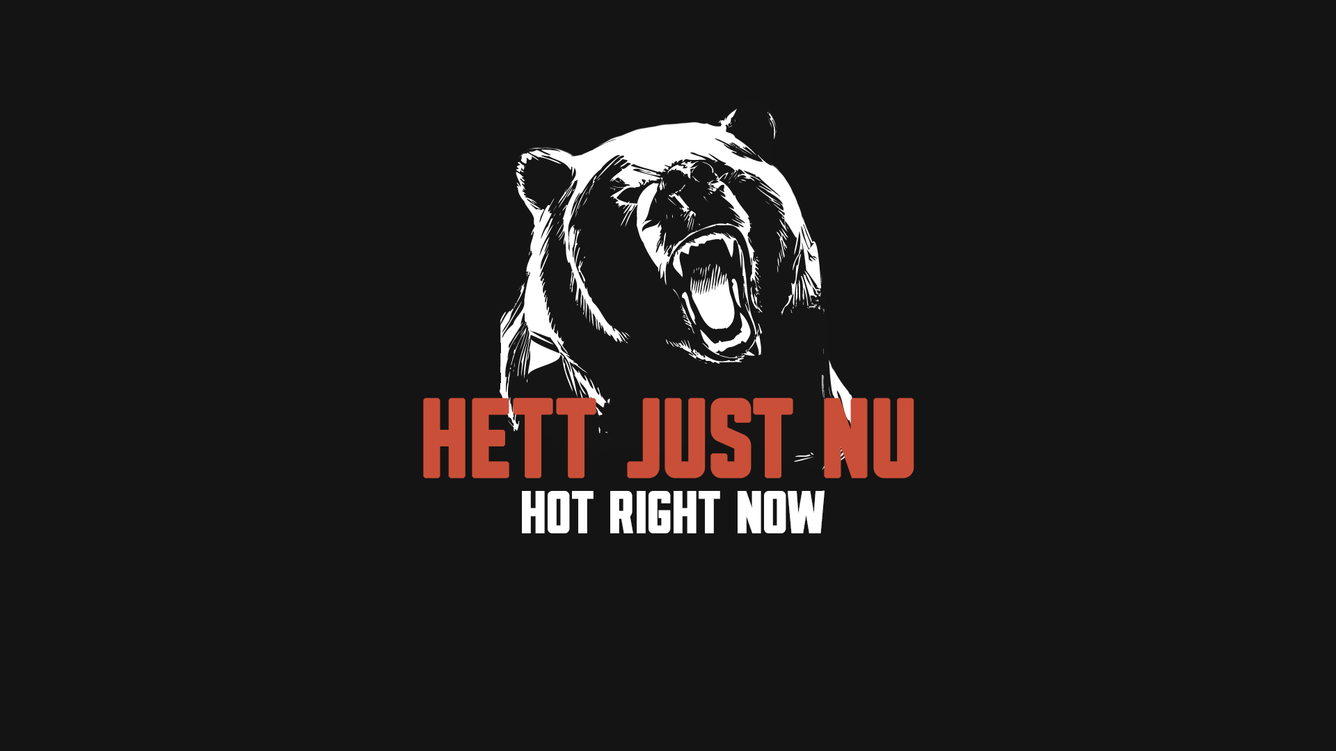 Hetast just nu | Hot right now