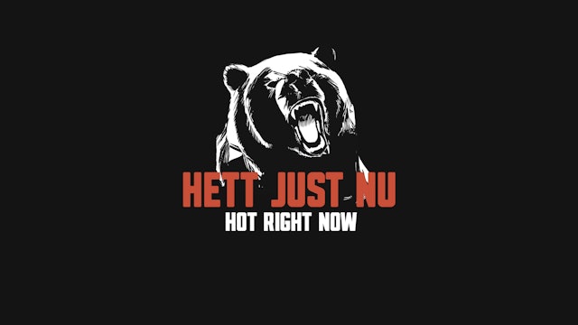 Hetast just nu | Hot right now