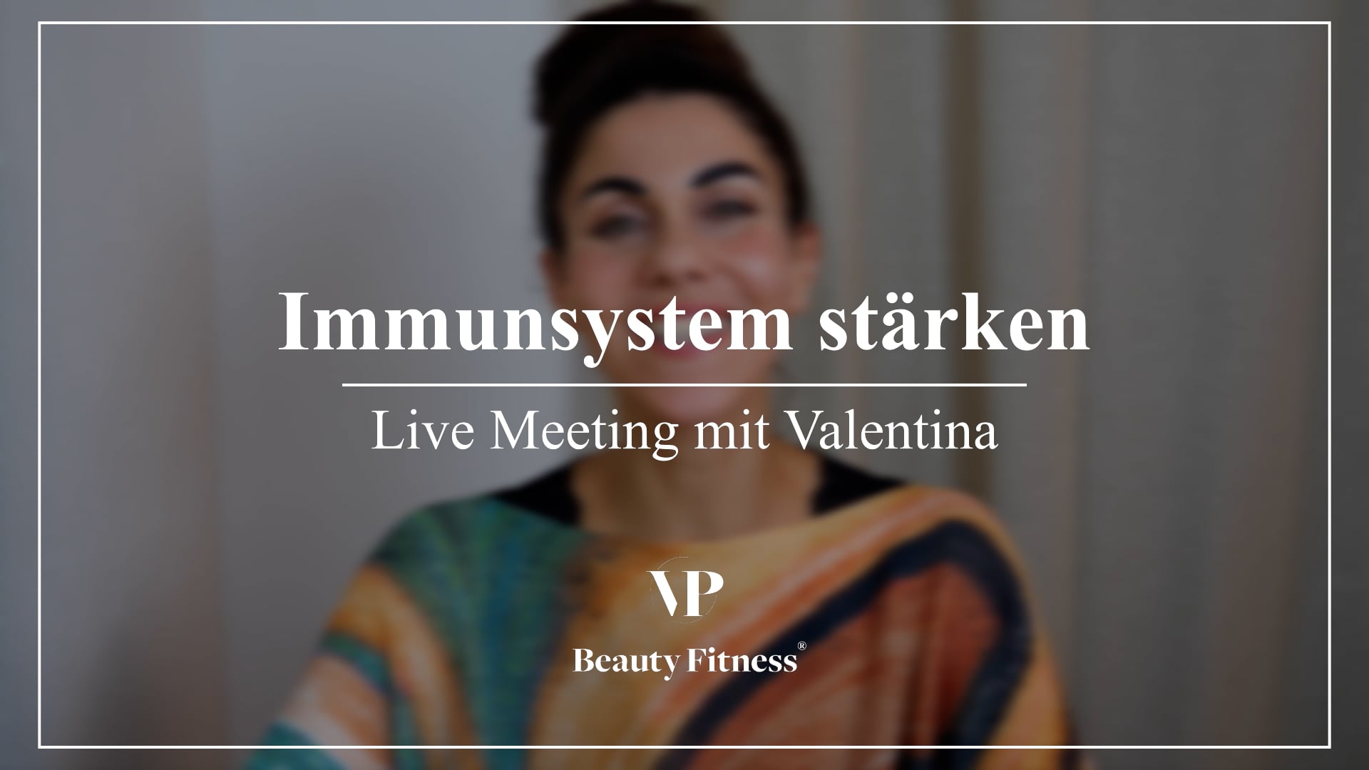 Live Meeting: Immunsystem stärken