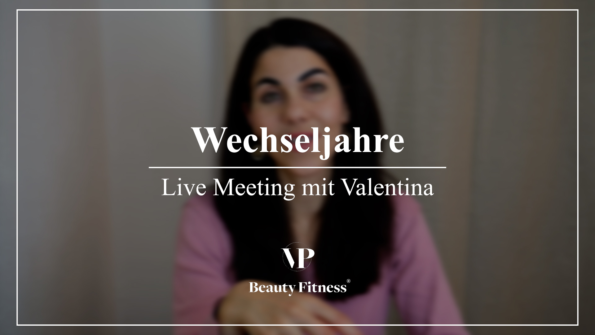 Live Meeting: Wechseljahre