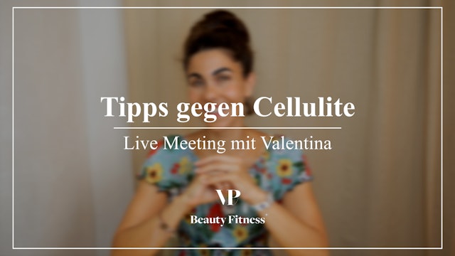 Live Meeting: Tipps gegen Cellulite