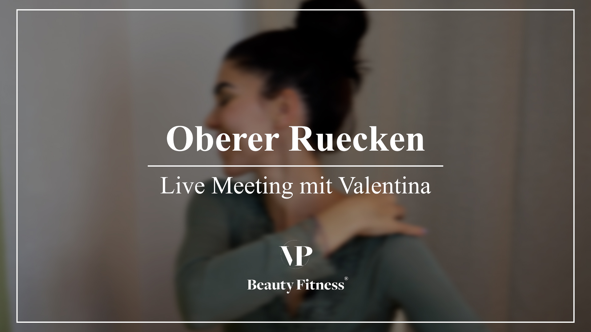 Live Meeting: Oberer Rücken