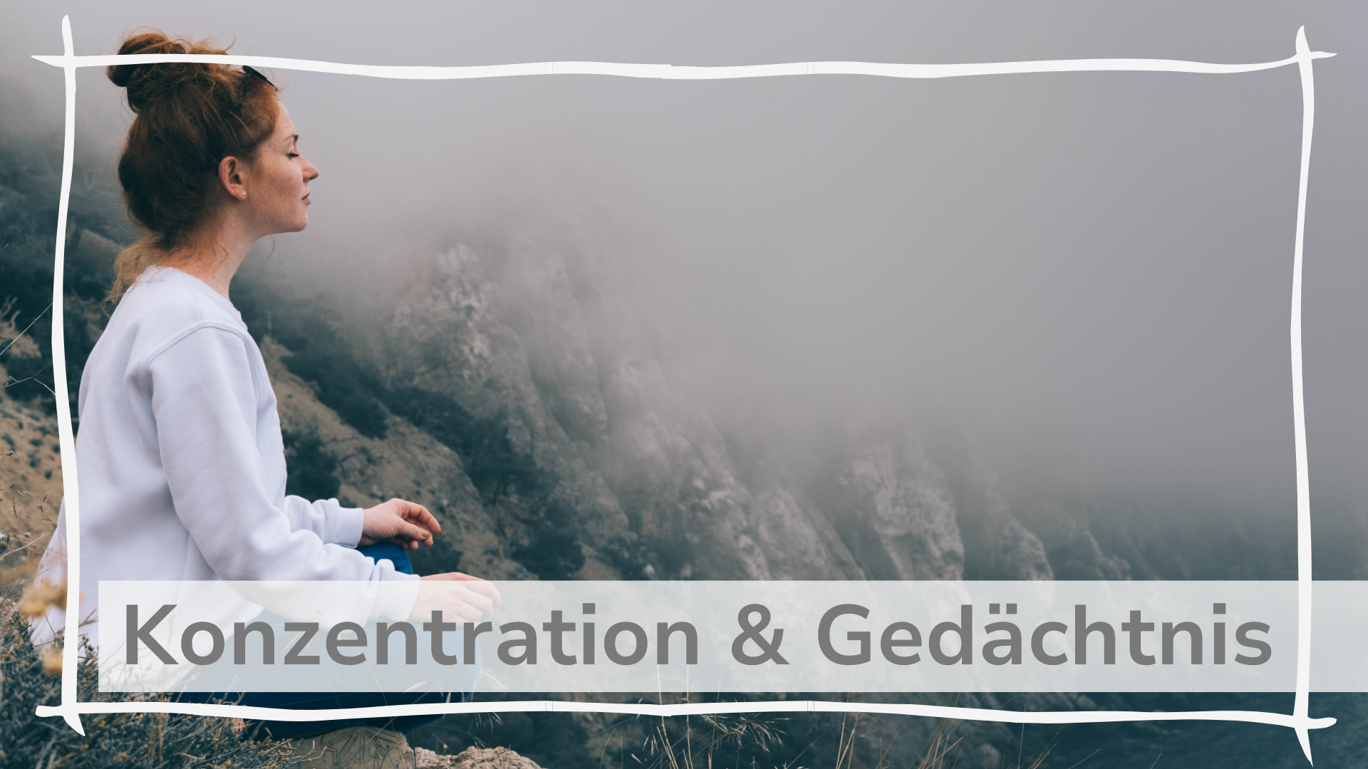 Gedächtnis & Konzentration