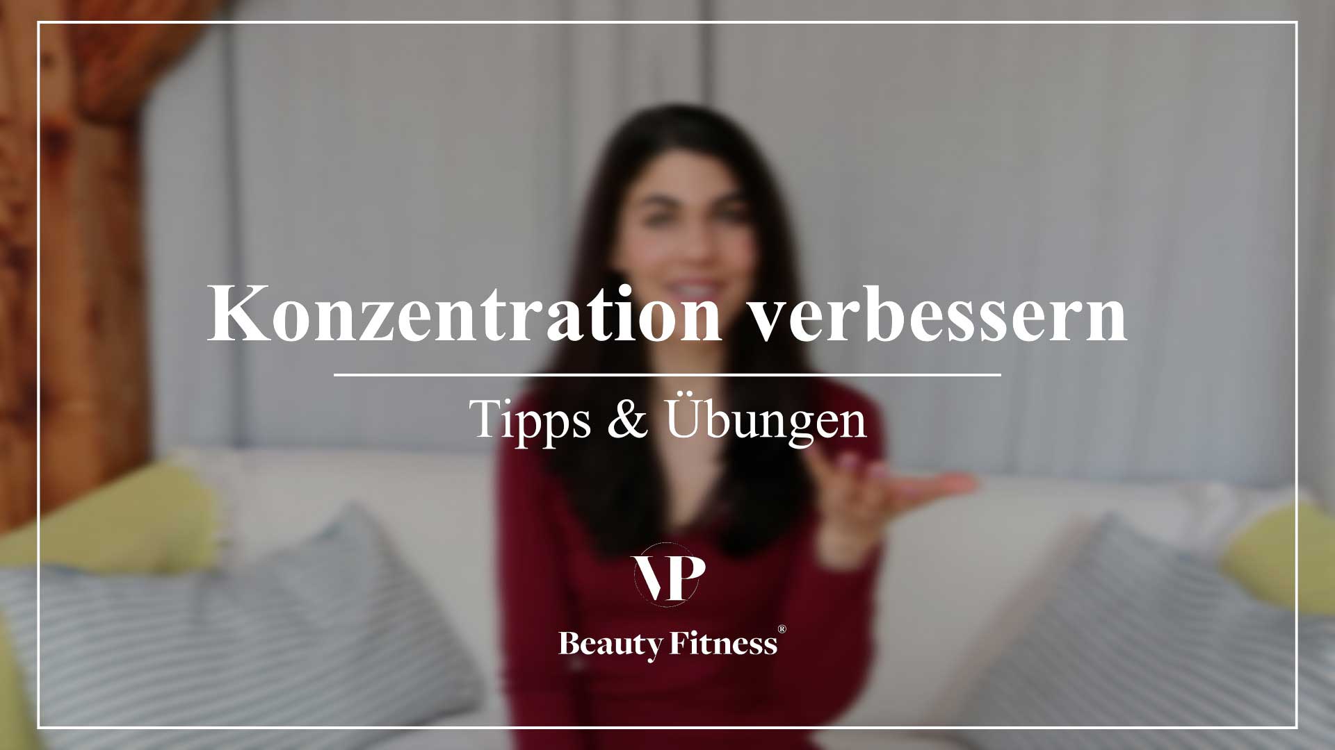 So verbesserst du deine Konzentration