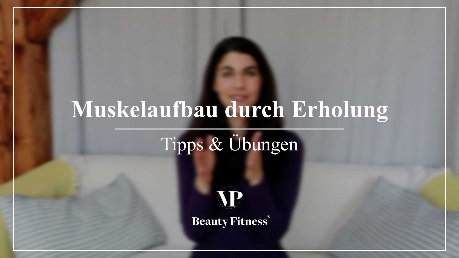 Muskelaufbau durch richtige Erholung fördern