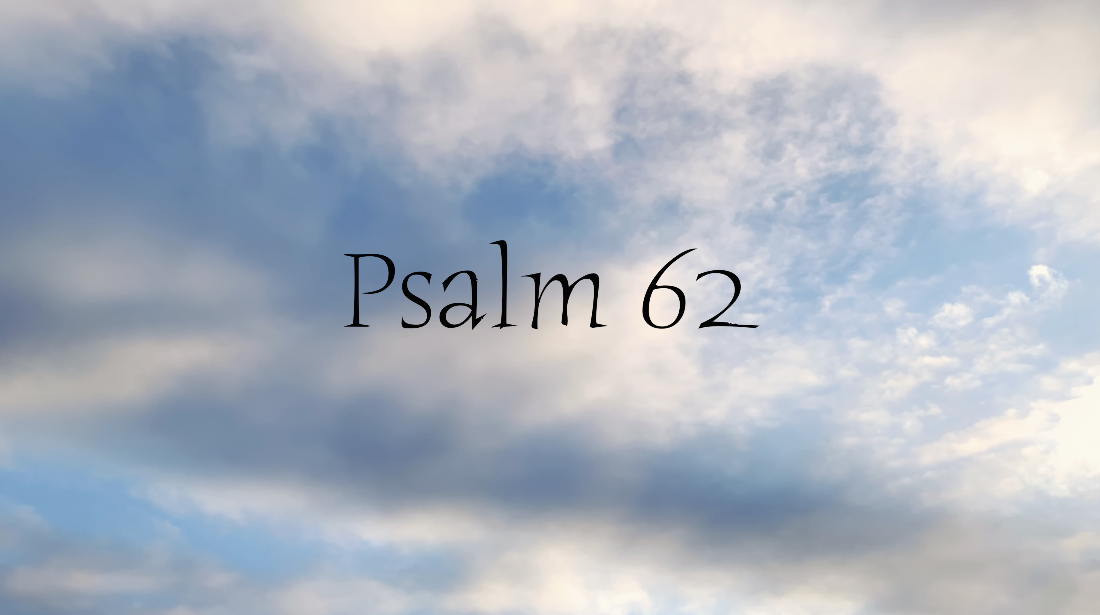 Psalm 62 (Simply Scripture Series: Episode 1)