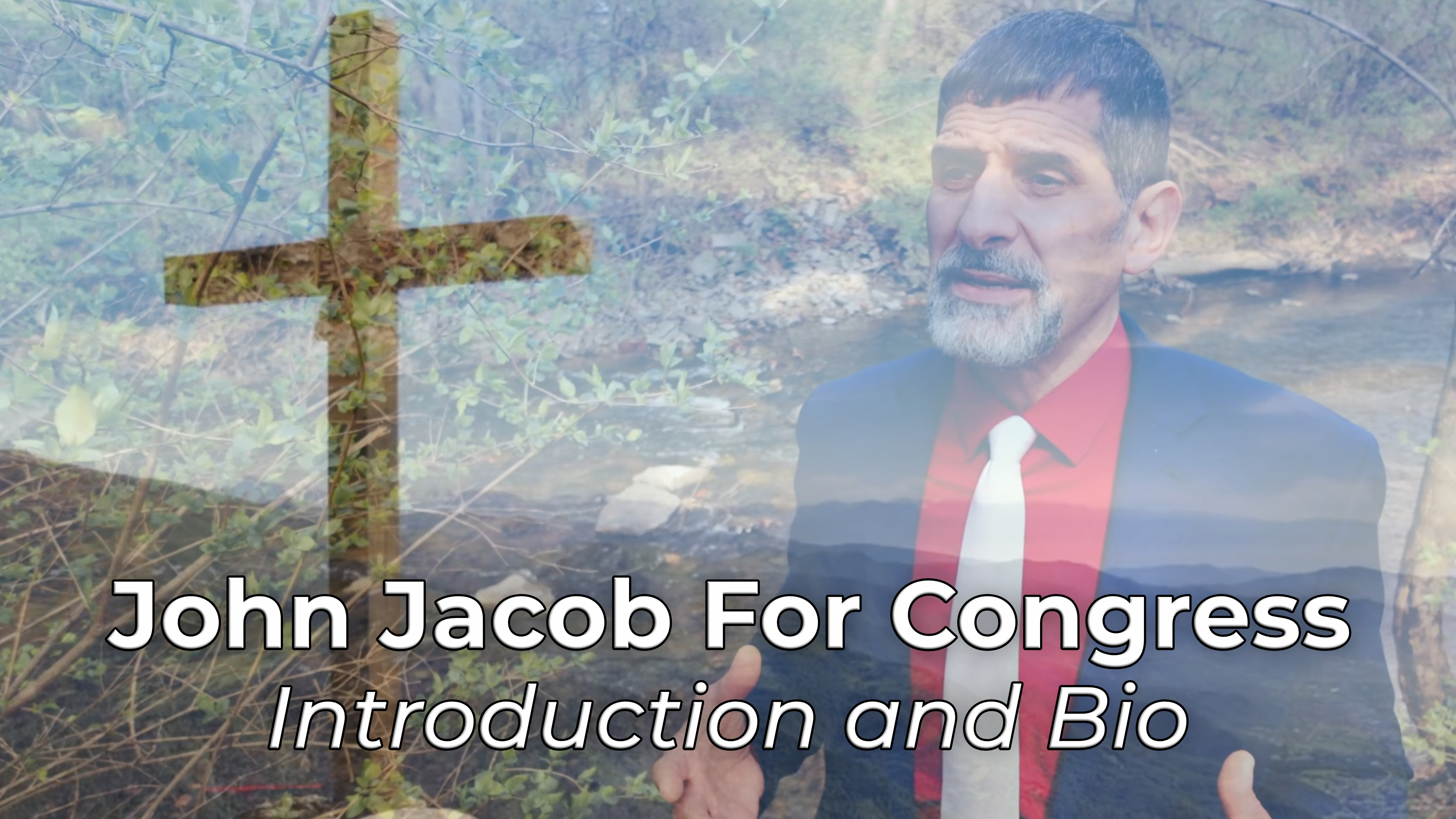 Candidate Introduction & Bio (John Jacob for Congress)