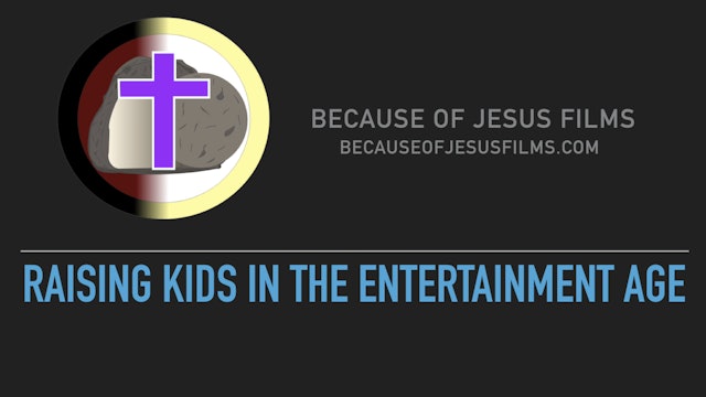 Raising Kids in the Entertainment Age