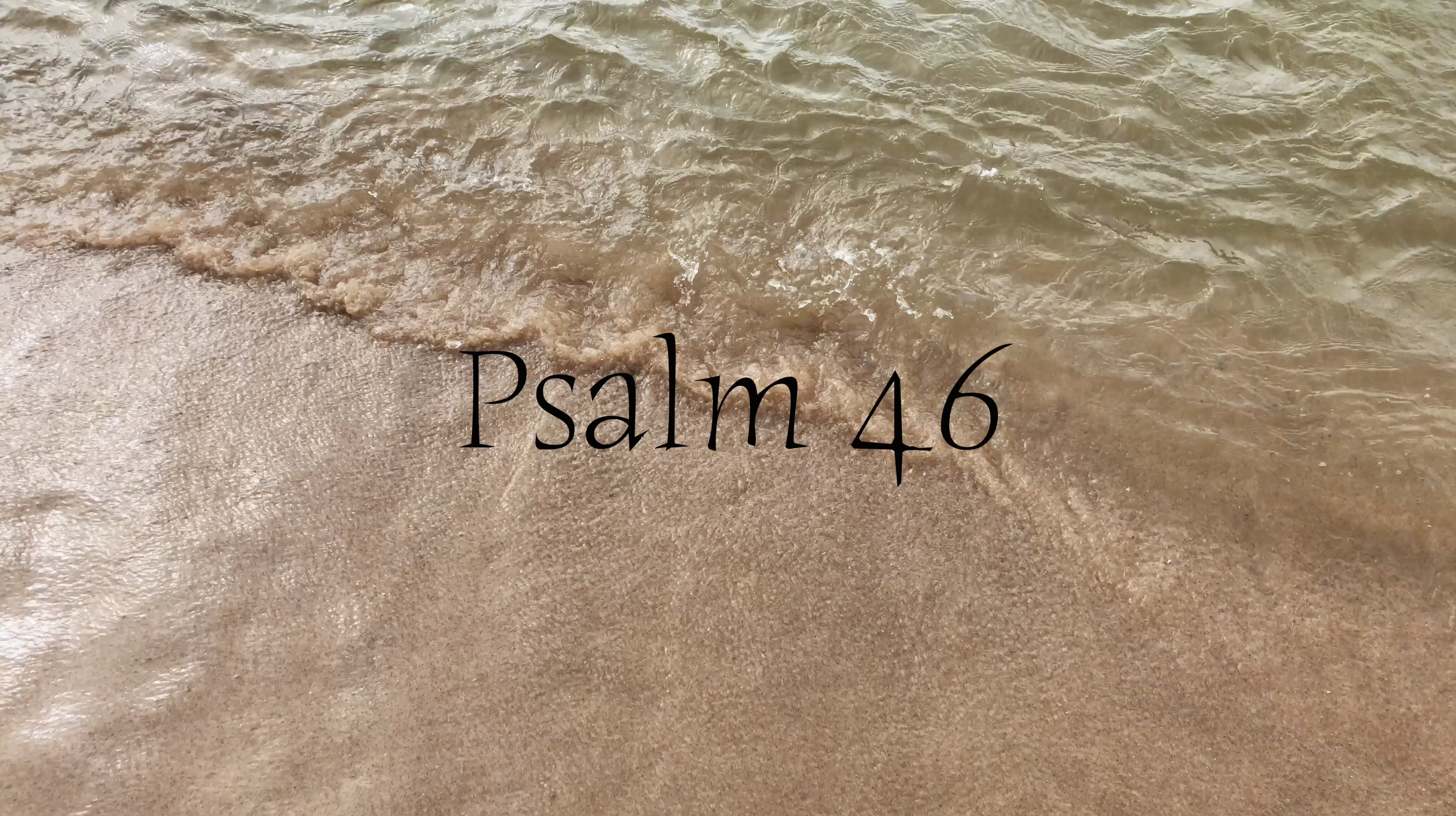 Psalm 46 (Simply Scripture Series: Episode 2)