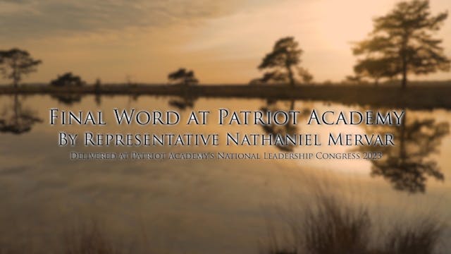 Nathaniel's Final Word at Patriot Aca...