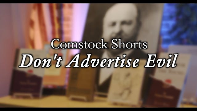 Don't Advertise Evil (Comstock Shorts...