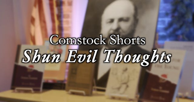 Shun Evil Thoughts (Comstock Shorts: ...