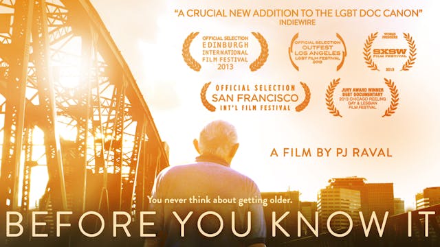 BEFORE YOU KNOW IT Theatrical Trailer