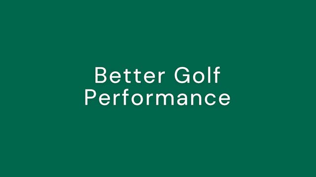 Better Golf Performance