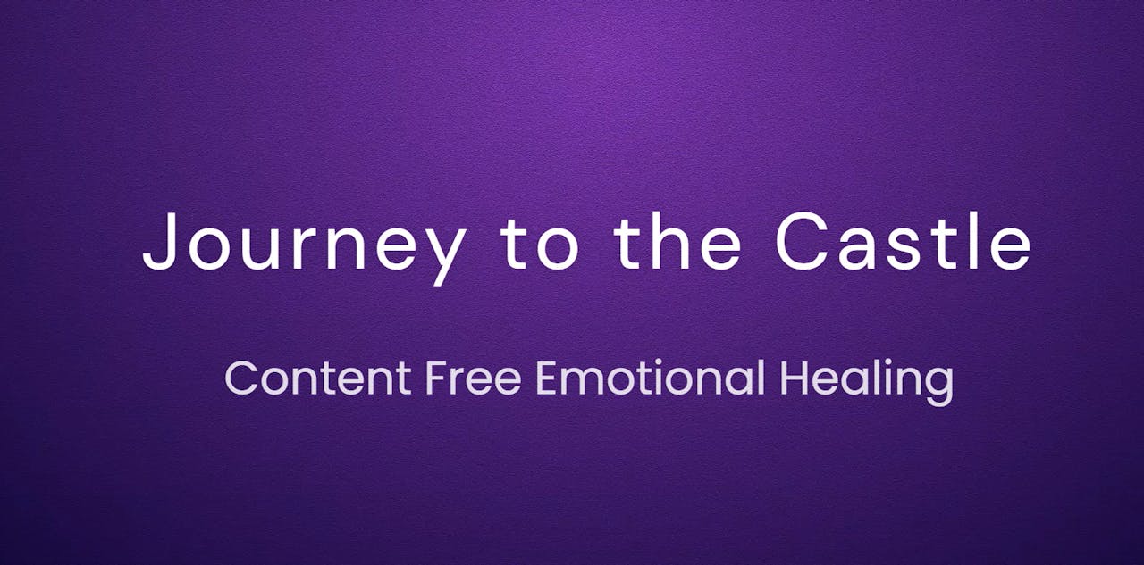 Journey to the Castle - Content Free Healing