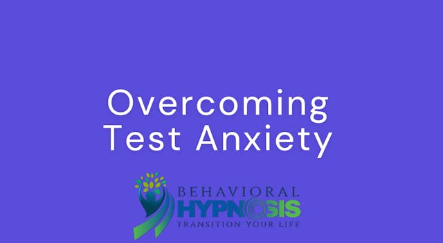 Overcoming Test Anxiety