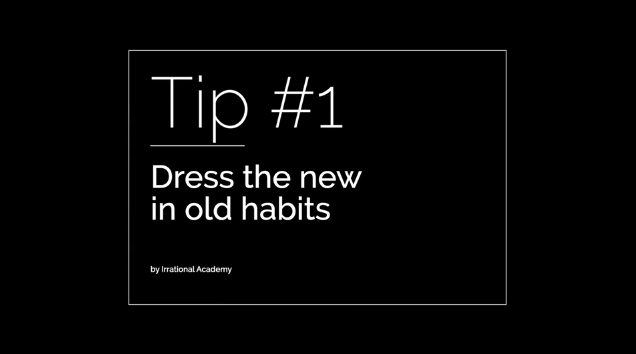 Hacking resistance & Tip #1 - Dress the new in old habits