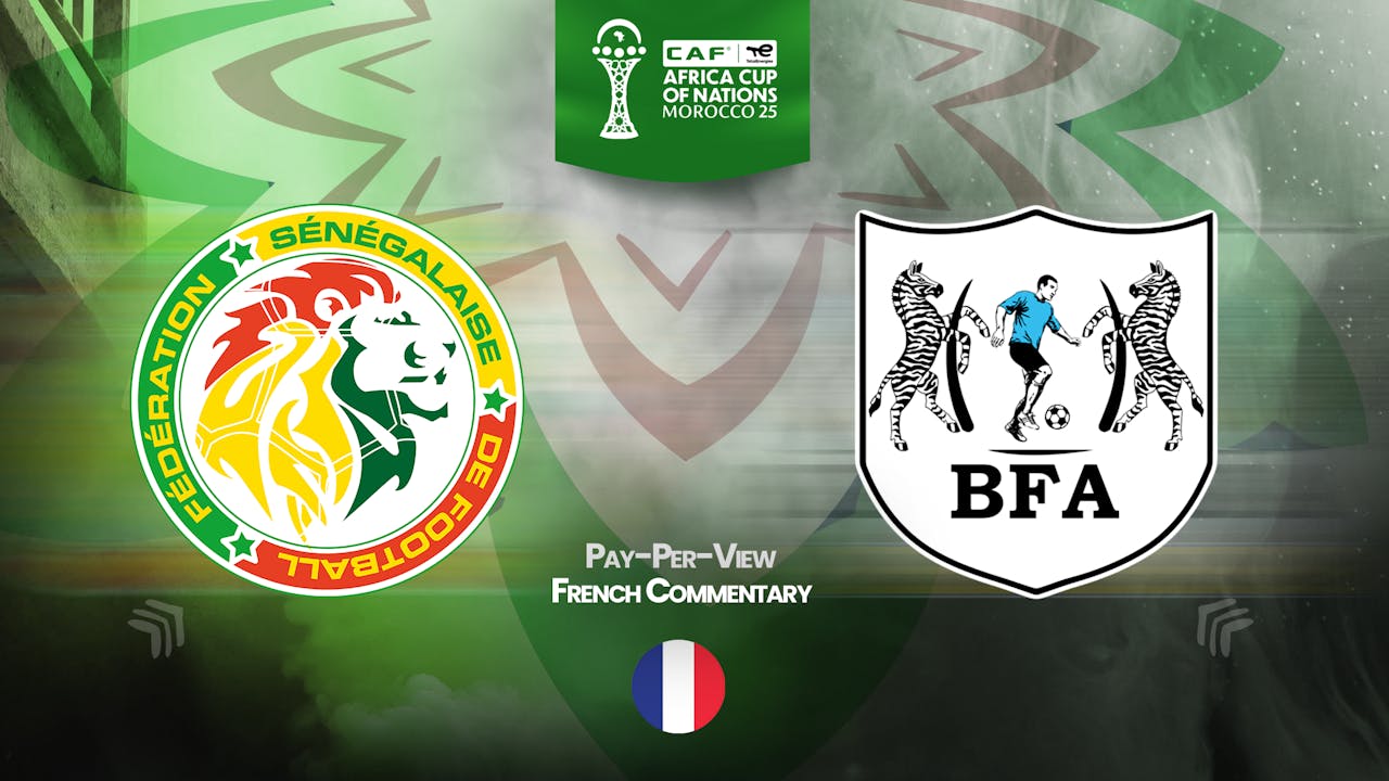 Senegal vs Botswana in French (PPV)