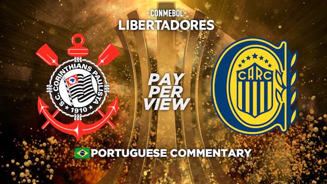 Corinthians (BRA) vs Rosario Central (ARG) - Copa Libertadores in Portuguese (Pay-Per-View)