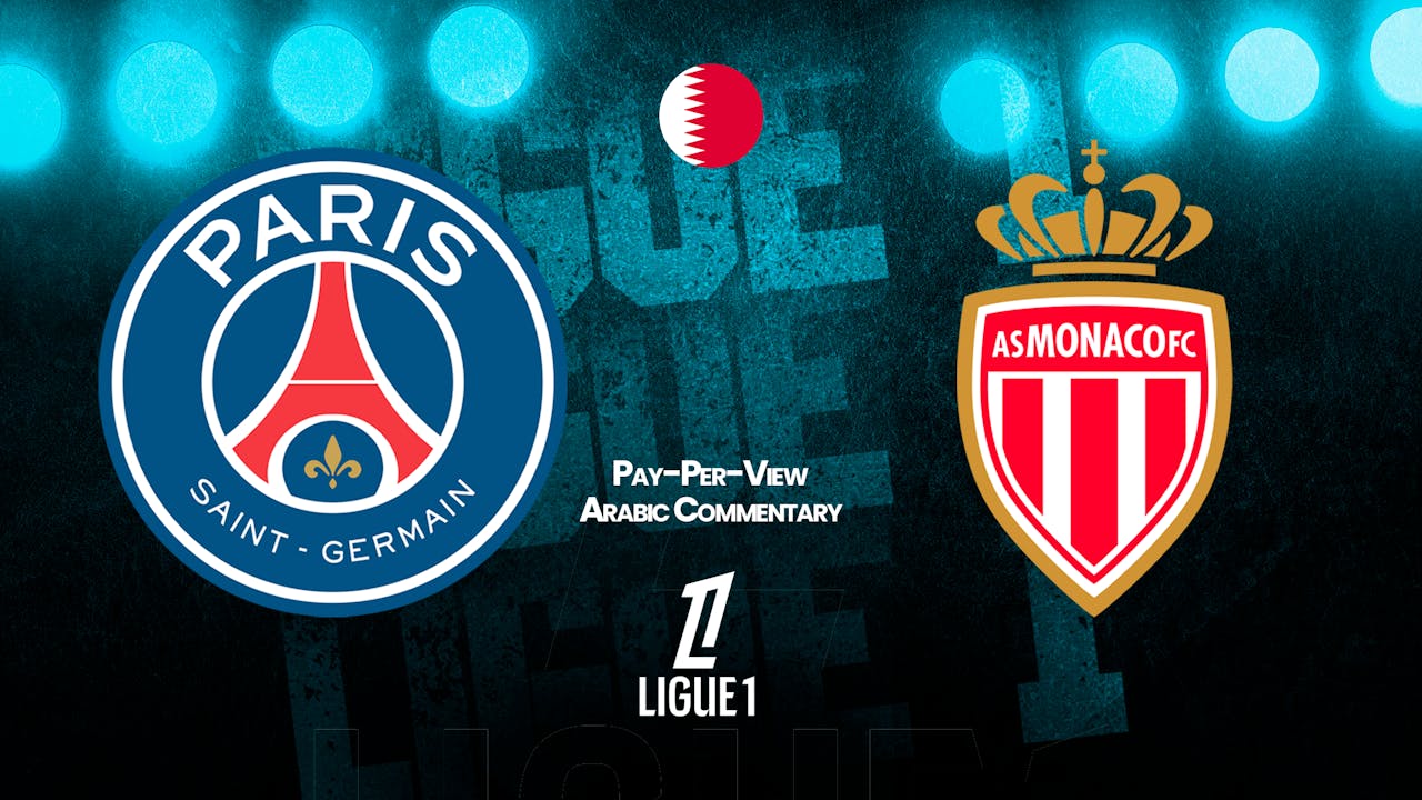 PSG vs Monaco in Arabic (PPV)
