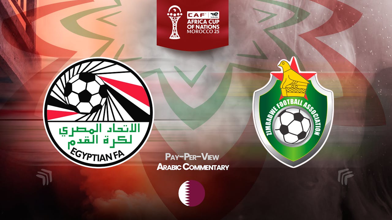 Egypt vs Zimbabwe in Arabic (PPV)