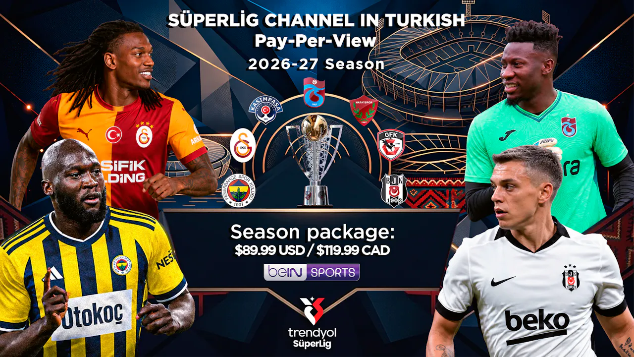 Süper Lig Channel 24/7 in Turkish (PPV)