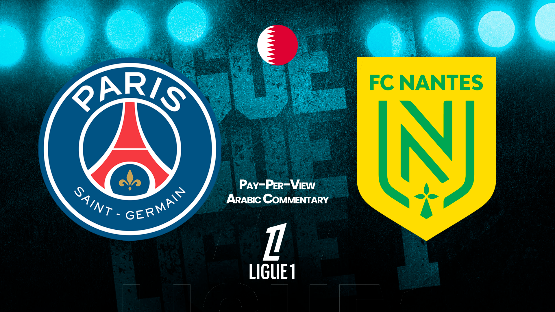 PSG vs Nantes in Arabic (PPV)