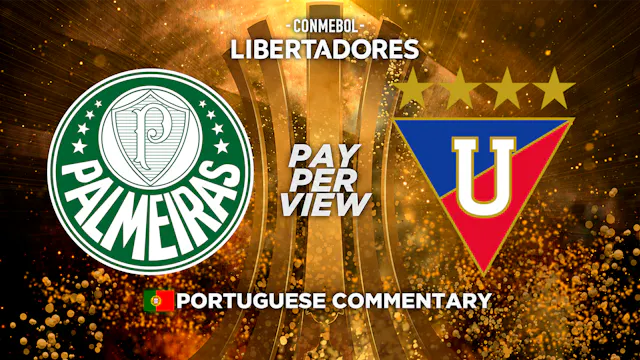 Palmeiras (BRA) vs LDU Quito (ECU) - Copa Libertadores in Portuguese (Pay-Per-View) - 09/10/2026, 00:08:20