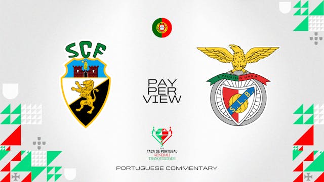 Farense vs Benfica - Taça de Portugal in Portuguese audio (Pay-Per-View)