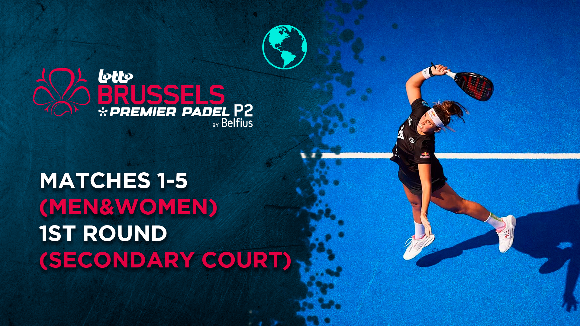 Matches 1-5 (Men&Women) - 1st Round (Secondary Court) - Premier Padel Brussels