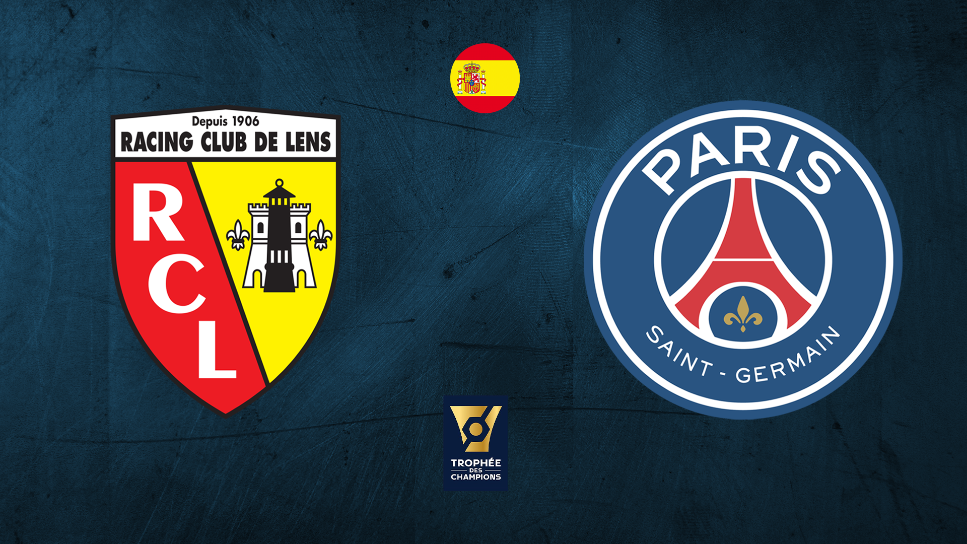 Lens vs PSG - Trophee Des Champions