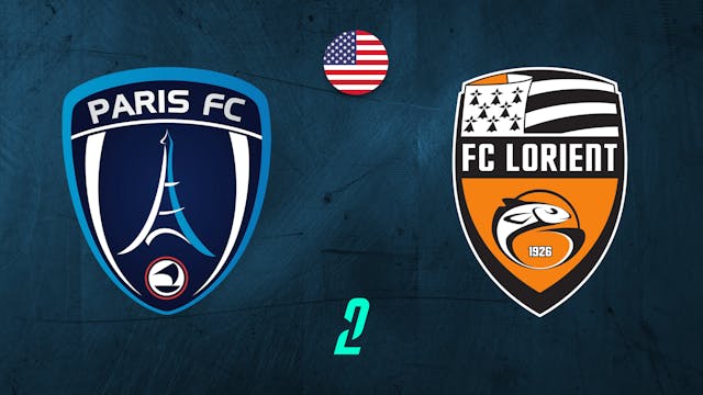 Paris FC vs Lorient - Ligue 2 Week 26...