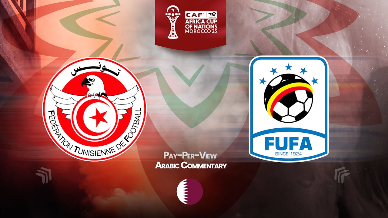 Tunisia vs Uganda in Arabic (PPV)