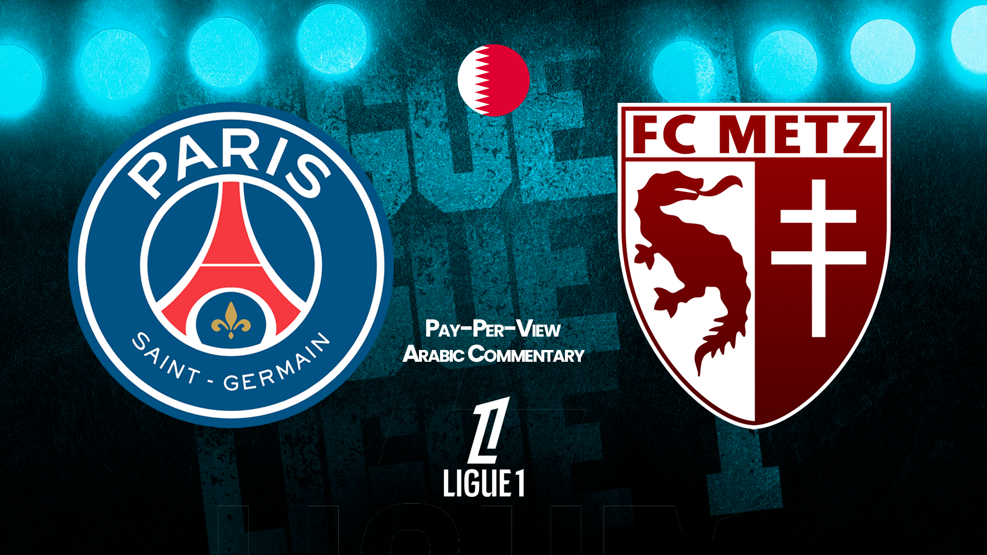 PSG vs Metz in Arabic (PPV)