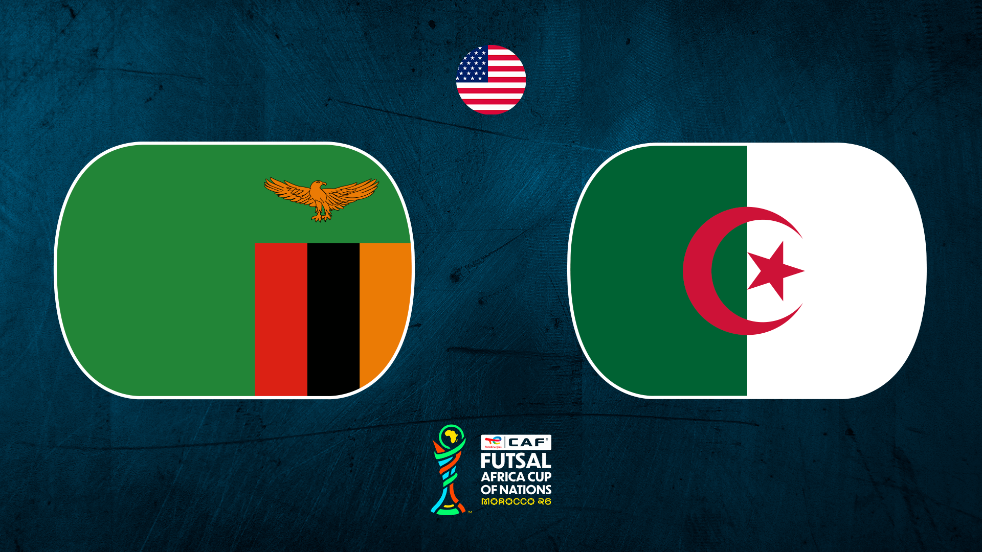 Zambia vs Algeria - CAF Futsal AFCON Morocco 2026 (Matchday #3) - 10/16/2026, 21:53:36