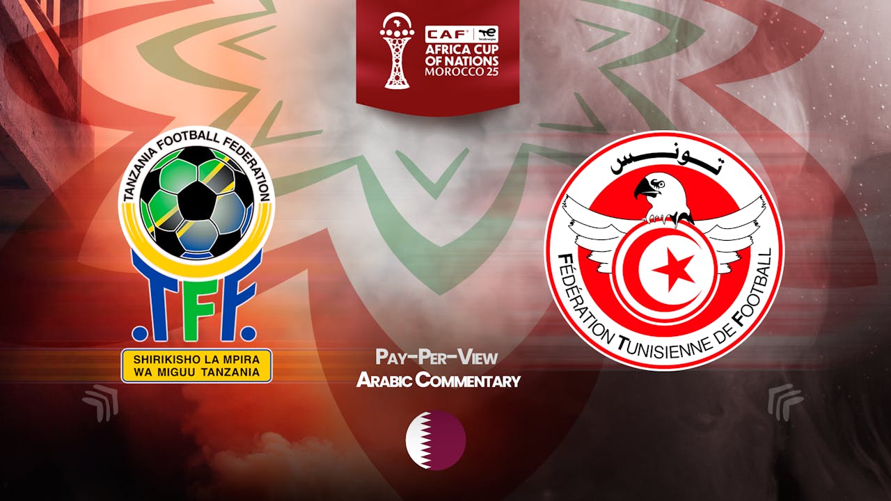 Tanzania vs Tunisia in Arabic (PPV)