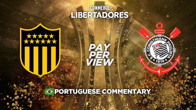 Peñarol (URU) vs Corinthians (BRA) - Copa Libertadores in Portuguese (Pay-Per-View)