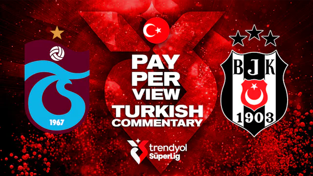 Trabzonspor vs Besiktas - Round 8 in Turkish audio (Pay-Per-View)