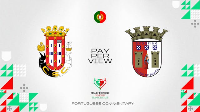Caldas SC vs Braga - Taça de Portugal in Portuguese audio (Pay-Per-View)