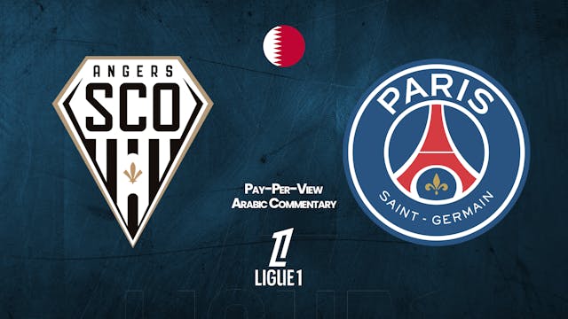 Angers vs PSG - Ligue 1 in Arabic audio (Pay-Per-View)