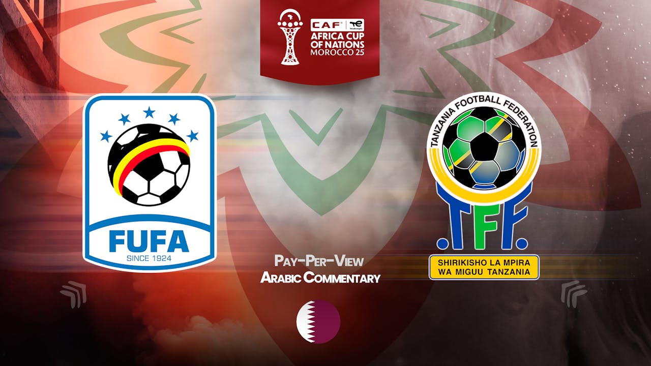 Uganda vs Tanzania in Arabic (PPV)
