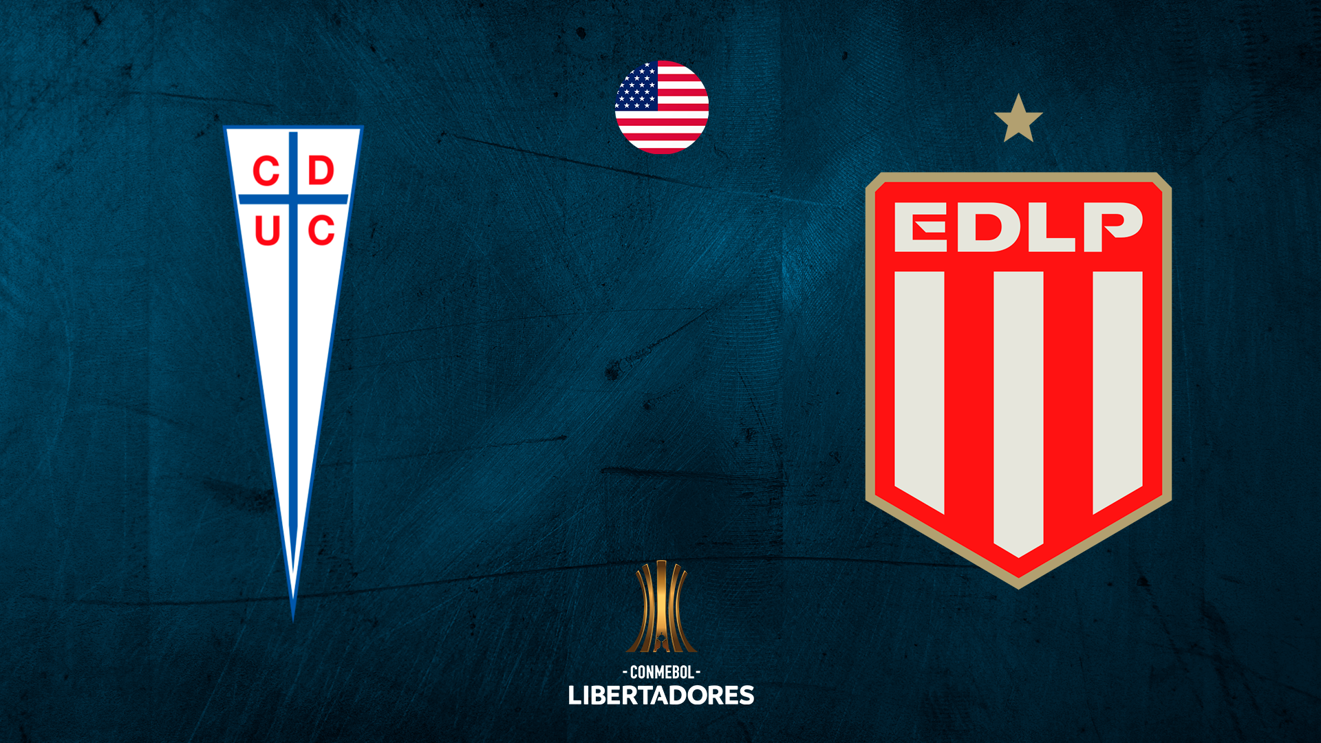 Universidad Católica (CHL) vs Estudiantes La Plata (ARG) - Copa Libertadores (Round of 16, Second Leg)