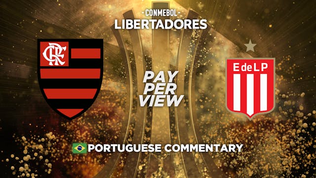 Flamengo (BRA) vs Estudiantes (ARG) - Copa Libertadores in Portuguese audio (Pay-Per-View)