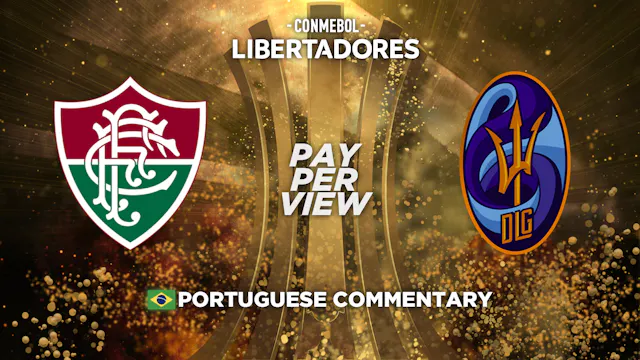 Fluminense (BRA) vs Deportivo La Guaira (VEN) - Copa Libertadores in Portuguese (Pay-Per-View)